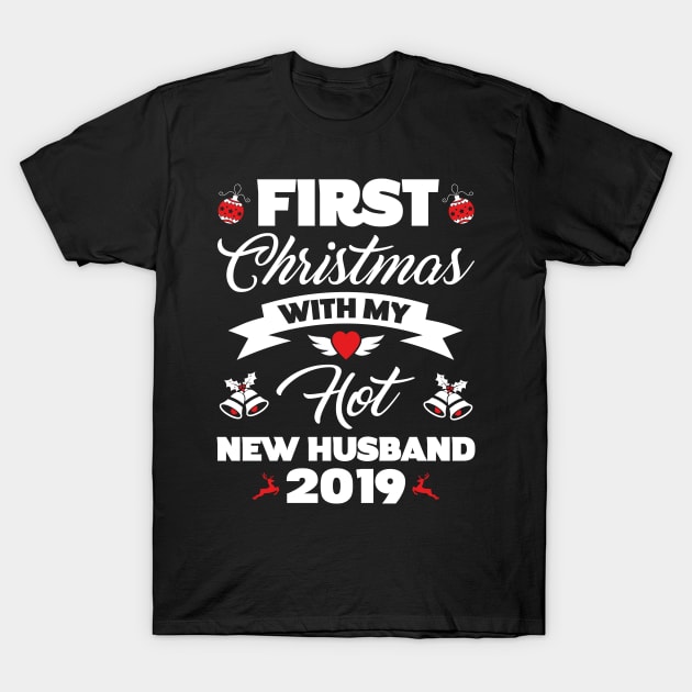 2019 Couple Gift First Christmas With My Hot New Husband T-Shirt by trendingoriginals